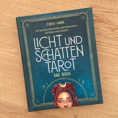 Licht und Schatten Tarot Das Buch - Chris-Anne